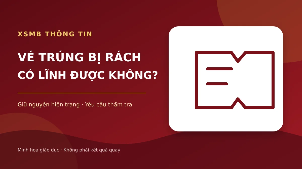 Vé số bị rách được đặt trong túi bảo vệ để chờ xác minh